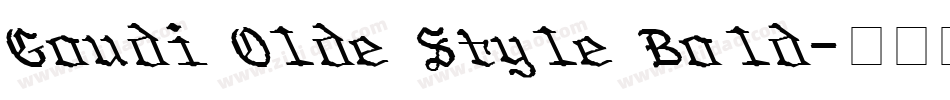 Goudi Olde Style Bold字体转换